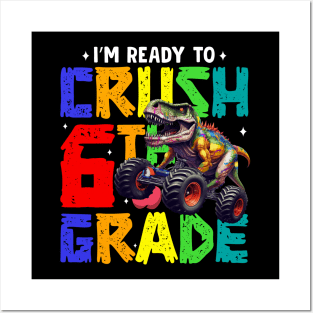 Ready to Crush 6th Grade Posters and Art